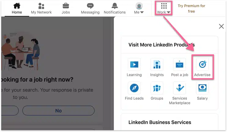LinkedIn-menu met Work en Advertise voor het openen van Campaign Manager.